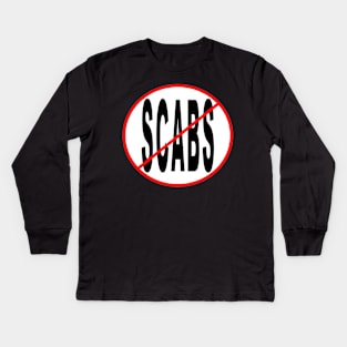 No Scabs Kids Long Sleeve T-Shirt